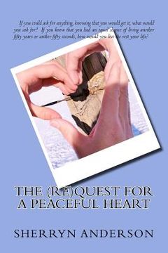 portada The (re)Quest for a Peaceful Heart (en Inglés)