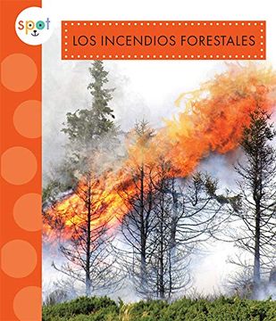 portada Los Incendios Forestales (in Spanish)