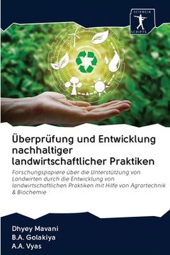 portada Überprüfung und Entwicklung nachhaltiger landwirtschaftlicher Praktiken (in German)