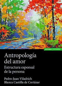 portada Antropologia del Amor Estructura Esponsal de la Persona