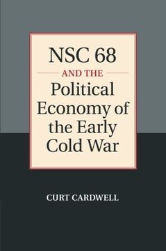 portada Nsc 68 and the Political Economy of the Early Cold war (en Inglés)