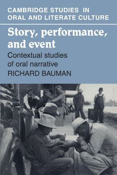 portada Story, Performance, and Event Paperback: Contextual Studies of Oral Narrative (Cambridge Studies in Oral and Literate Culture) (en Inglés)