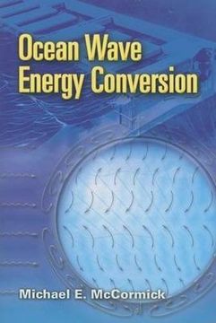 portada Ocean Wave Energy Conversion (Dover Civil and Mechanical Engineering) (en Inglés)