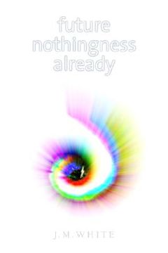 portada future nothingness already (en Inglés)