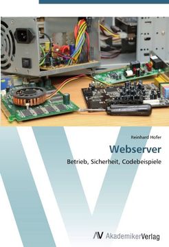 portada Webserver: Betrieb, Sicherheit, Codebeispiele