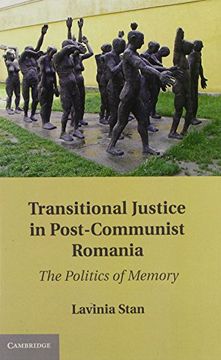 portada Transitional Justice in Post-Communist Romania: The Politics of Memory (en Inglés)