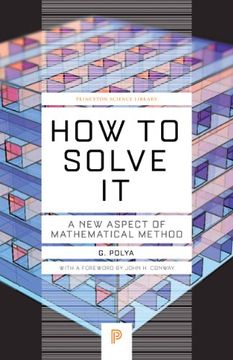 portada How to Solve It: A New Aspect of Mathematical Method (Princeton Science Library) (in English)