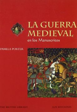 portada La Guerra Medieval en los Manuscritos (in Spanish)