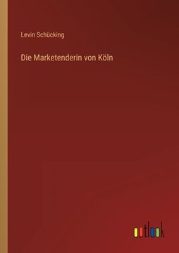 portada Die Marketenderin von Köln (en Alemán)