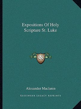 portada expositions of holy scripture st. luke (in English)