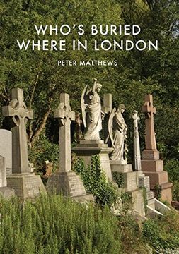 portada Who’s Buried Where in London (Shire Library)