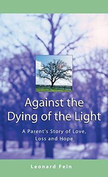 portada Against the Dying of the Light: A Parent's Story of Love, Loss and Hope (en Inglés)