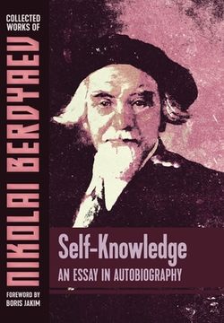 portada Self-Knowledge: An Essay in Autobiography (in English)
