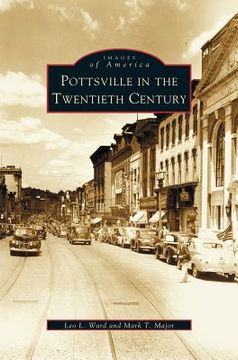 portada Pottsville in the Twentieth Century (en Inglés)