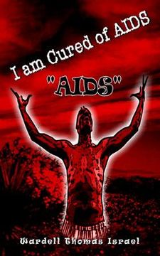 portada i am cured of aids: aids (en Inglés)