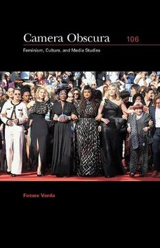 portada Future Varda (Camera Obscura; Feminism, Culture, and Media Studies, 106) (en Inglés)