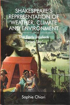 portada Shakespeare's Representation of Weather, Climate and Environment: The Early Modern 'fated Sky' (en Inglés)