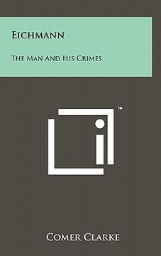 portada eichmann: the man and his crimes (en Inglés)