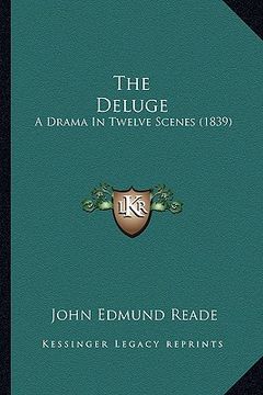 portada the deluge: a drama in twelve scenes (1839)