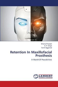 portada Retention In Maxillofacial Prosthesis (en Inglés)