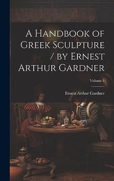 portada A Handbook of Greek Sculpture (en Inglés)