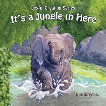 portada It's a Jungle in Here (Joyful Creation Series) (in English)