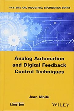 portada Analog Automation and Digital Feedback Control Techniques (Systems and Industrial Engineering) (en Inglés)