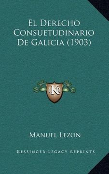 portada El Derecho Consuetudinario de Galicia (1903)