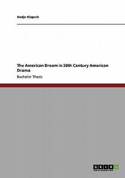 portada the american dream in 20th century american drama (in English)