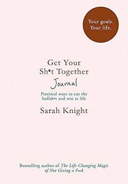 portada Get Your Sh*t Together Journal (en Inglés)