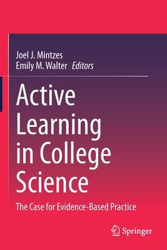portada Active Learning in College Science: The Case for Evidence-Based Practice (in English)