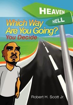 portada which way are you going?: (you decide) (en Inglés)