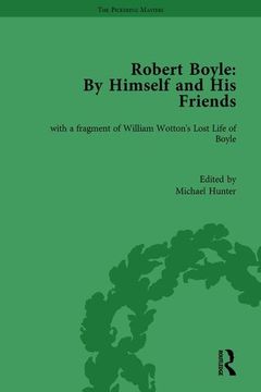 portada Robert Boyle: By Himself and His Friends: With a Fragment of William Wotton's 'Lost Life of Boyle' (en Inglés)