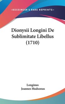 portada Dionysii Longini De Sublimitate Libellus (1710) (en Latin)
