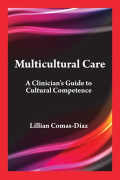 portada Multicultural Care: A Clinician's Guide to Cultural Competence (in English)