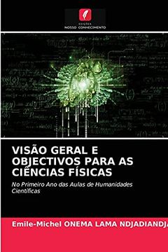 portada Visão Geral e Objectivos Para as Ciências Físicas (in Portuguese)