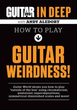 portada guitar world in deep- how to play guitar weirdness