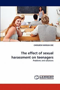 portada the effect of sexual harassment on teenagers (en Inglés)