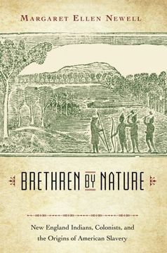 portada Brethren by Nature: New England Indians, Colonists, and the  Origins of American Slavery