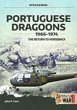 portada Portuguese Dragoons, 1966-1974: The Return to Horseback (en Inglés)