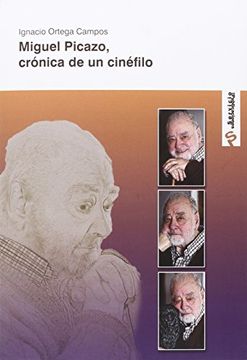 portada Miguel Picazo, Crónica De Un Cinéfilo (in Spanish)