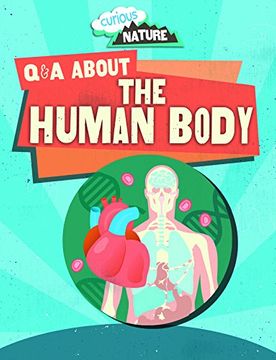 portada Q & A About the Human Body (Curious Nature)