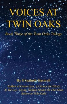 portada Voices at Twin Oaks - Book Three of the Twin Oaks Trilogy (en Inglés)