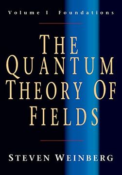 portada The Quantum Theory of Fields: Volume 1, Foundations Paperback: Foundations v. 1, (libro en Inglés)