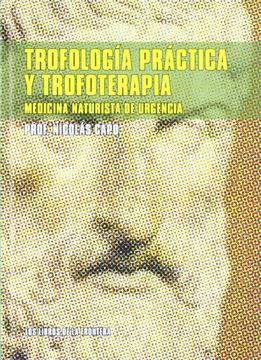portada Trofologia Practica y Trofoterapia Medicina Naturalista