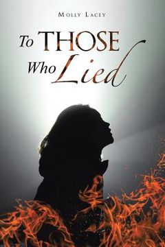 portada To Those Who Lied (in English)