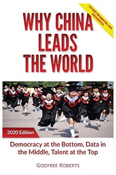 portada Why China Leads the World: Talent at the Top, Data in the Middle, Democracy at the Bottom (en Inglés)