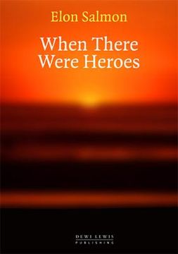 portada When There Were Heroes (en Inglés)