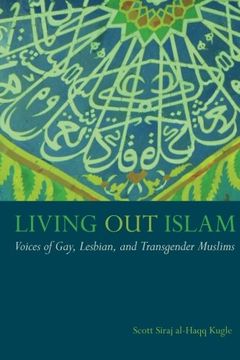 portada Living out Islam: Voices of Gay, Lesbian, and Transgender Muslims (in English)