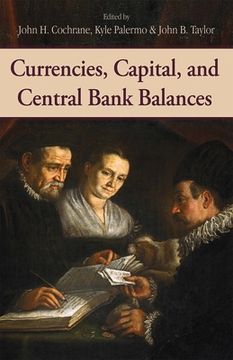 portada Currencies, Capital, and Central Bank Balances (en Inglés)
